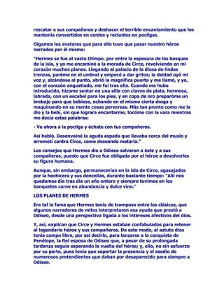 FXDQGRVREUHYLQRODFDWiVWURIH(OGLVFRTXHKDEtDODQ]DGRHOGLRV
FKRFyDSDUDWRVDPHQWHFRQWUDXQDGXUDURFDGHVYLySHOLJURVDPHQWH
VXWUDHFWRULDYLQLHQGRDHVWUHOODUVHFRQLQXVLWDGDYLROHQFLDFRQWUDOD
FDEH]DGH-DFLQWR+LDFLQWR(OKHUPRVRHIHERPXULyDOLQVWDQWHQL
VLTXLHUDHOGLRV$SRORSXGRVRFRUUHUOHVyORWXYRWLHPSRGHWUDQVIRUPDU
ODVDQJUHTXHPDQDEDGHODFDEH]DGHOPXFKDFKRHQXQDKHUPRVDIORU
GHFRORUURMRS~USXUDTXHGHVGHHQWRQFHVSDUDSHUSHWXDUVXQRPEUH
VXUHFXHUGRSDVDUtDDOODPDUVHOD)ORUGHO-DFLQWR

(/5,2'(/$,5$

$OJXQRVUHODWRVQRVSUHVHQWDQHOGLRV$SRORQRVyORFDUJDGRGHOD
DQLPDGYHUVLyQTXHDKHPRVGHVFULWRKDFLDVXVDGYHUVDULRVFRPRHVHO
FDVRGHOSRHWDFDQWRU7iPLULVVLQRWDPELpQUHYHVWLGRGHXQD
FUXHOGDGFXDQGRPHQRVLPSURSLDGHXQGLRVFRQORVSRGHUHVODV
FXDOLGDGHVGH$SROR

9DOJDDOUHVSHFWRFRPRSDUDGLJPDGHORTXHDFDEDPRVGHDSXQWDUHO
EUXWDOILQDOGHOVLOHQR0DUVLDVDPDQRVGHOFUXHO$SROR

0DUVLDVHUDGHDVFHQGHQFLDIULJLDVHJ~QFXHQWDQODVGLYHUVDV
FUyQLFDVKDEtDFRQIHFFLRQDGRXQLQVWUXPHQWRPXVLFDOTXHHPLWtD
PHORGLRVRVVRQLGRVVHWUDWDEDGHXQDIODXWDGHGRVWXERV2WUDV
OHHQGDVQRVKDEODQGHTXHIXH$WHQHD0LQHUYDTXLHQKDEtDLQYHQWDGR
HOLQVWUXPHQWRPXVLFDOGHVFULWRSHURDOPLUDUVHHQXQPDQDQWLDOYHU
VXFDUDKLQFKDGDSRUWRFDUODIODXWDODDUURMyOHMRVGHVtSURILULyWRGD
XQDVDUWDGHPDOGLFLRQHVSDUDTXLHQODHQFRQWUDUDODUHFRJLHUD

/DFDVXDOLGDGKL]RTXHHOVLOHQR0DUVLDVSDVDUDSRUHOOXJDUHQGRQGHVH
HQFRQWUDEDODIODXWD/DUHFRJLyDOGHFLUGHODVGLIHUHQWHV
QDUUDFLRQHVPXSURQWRORJUyVDFDUWRGDXQDVHULHGHVRQLGRVQRWDV
TXHOHKLFLHURQFpOHEUH6XYLUWXRVLVPROOHJyDRtGRVGHOPLVPtVLPR
$SRORTXLHQVHTXHGyVRUSUHQGLGRDQWHORTXHpOFRQVLGHUDED
DWUHYLPLHQWRJUDWXLWRSRUSDUWHGH0DUVLDV(VWHKDEtDSURSDODGRTXH
GRPLQDEDWRGRVORVVRQLGRVGHODIODXWDPHMRUTXH$SRORVXVLQJX,DU
OLUD$PERVVHUHWDURQFRQYLQLHURQTXHTXLHQJDQDUDSRGUtDKDFHUFRQ
HORWURORTXHGHVHDUD$SRORVHVLUYLyGHDUGLGHVWDOHVFRPRWRFDUHO
LQVWUXPHQWRDOUHYpVDXQTXHHVRQRHQWUDEDGHQWURGHORSDFWDGRSRU
DPERVDTXHODIODXWDQRSXHGHWRFDUVHSRUHOH[WUHPRRSXHVWRDVX
OHQJHWDGHHVWDPDQHUDWDQGHVOHDOORJUySURFODPDUVHYHQFHGRU
6HGLFHTXHDOJXQRVGHORVSHUVRQDMHVSUHVHQWHVGXUDQWHODVLQJXODU
MXVWDHQWUHSDUWLFLSDQWHVGHWDQGHVSURSRUFLRQDGDFDWDGXUDQR
DSUREDURQHOUHVXOWDGRVDWLVIDFWRULRDOGLRVSRUORPLVPR$SRORORV
FDVWLJyDOLQVWDQWH7DOIXHHOFRQRFLGRFDVRGHOUH0LGDVTXLHQ
PDQLIHVWyVXRSRVLFLyQDOUHVXOWDGRTXHGDUiODYLFWRULDD$SRORpVWHD
PDQHUDGHFDVWLJROHFRORFyGRVRUHMDVGHDVQRVREUHVXFDEH]D
 