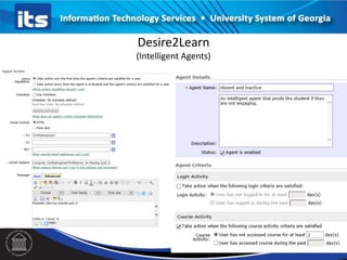 Desire2Learn
(Intelligent Agents)
 