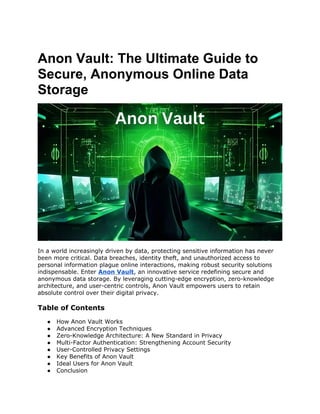 Anon Vault_ The Ultimate Guide to Secure, Anonymous Online Data Storage ...