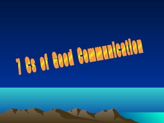 7c's of Good Communication | PPT