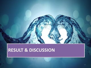RESULT & DISCUSSION 
14 
 