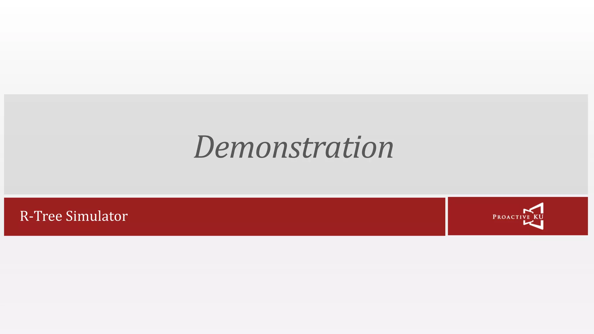 Demonstration R-Tree Simulator 