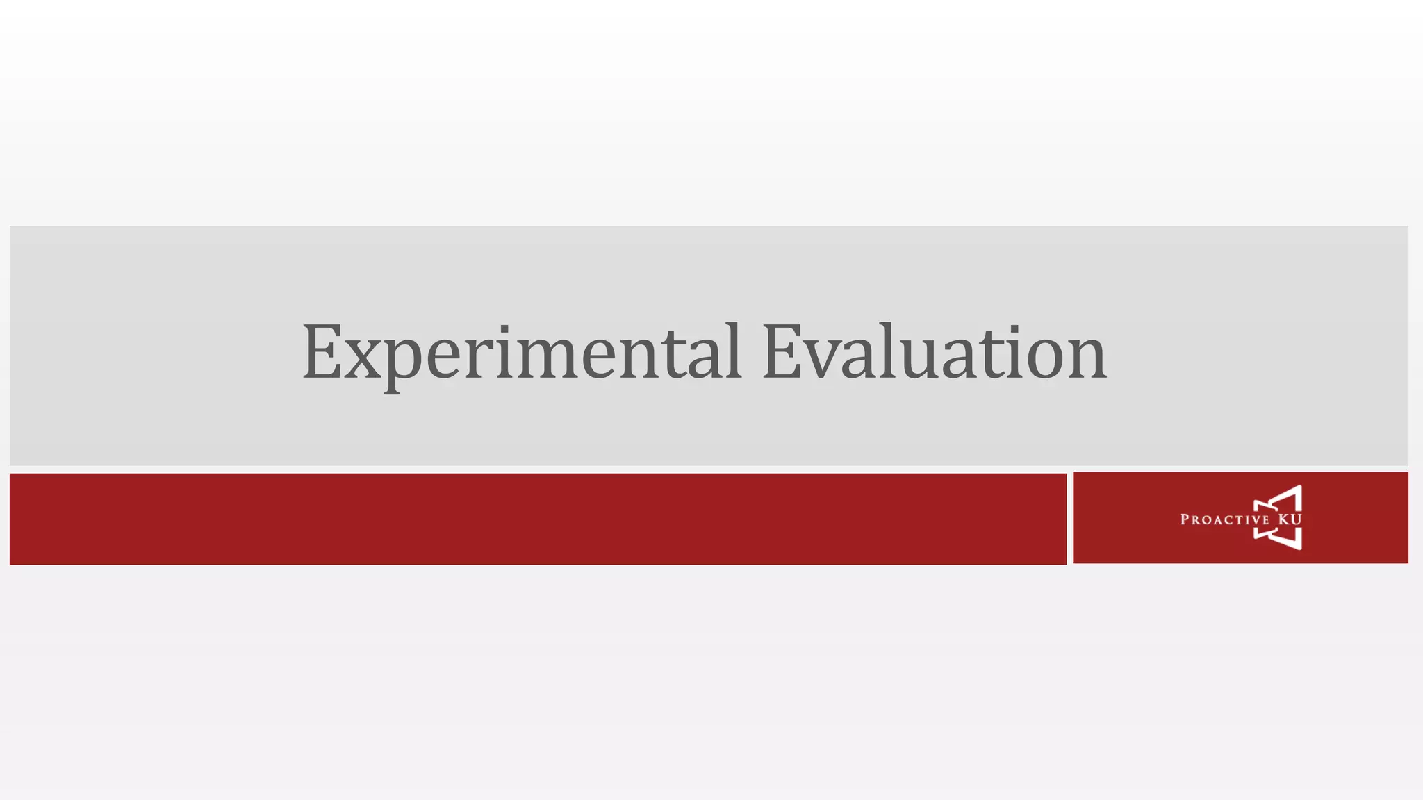Experimental Evaluation 