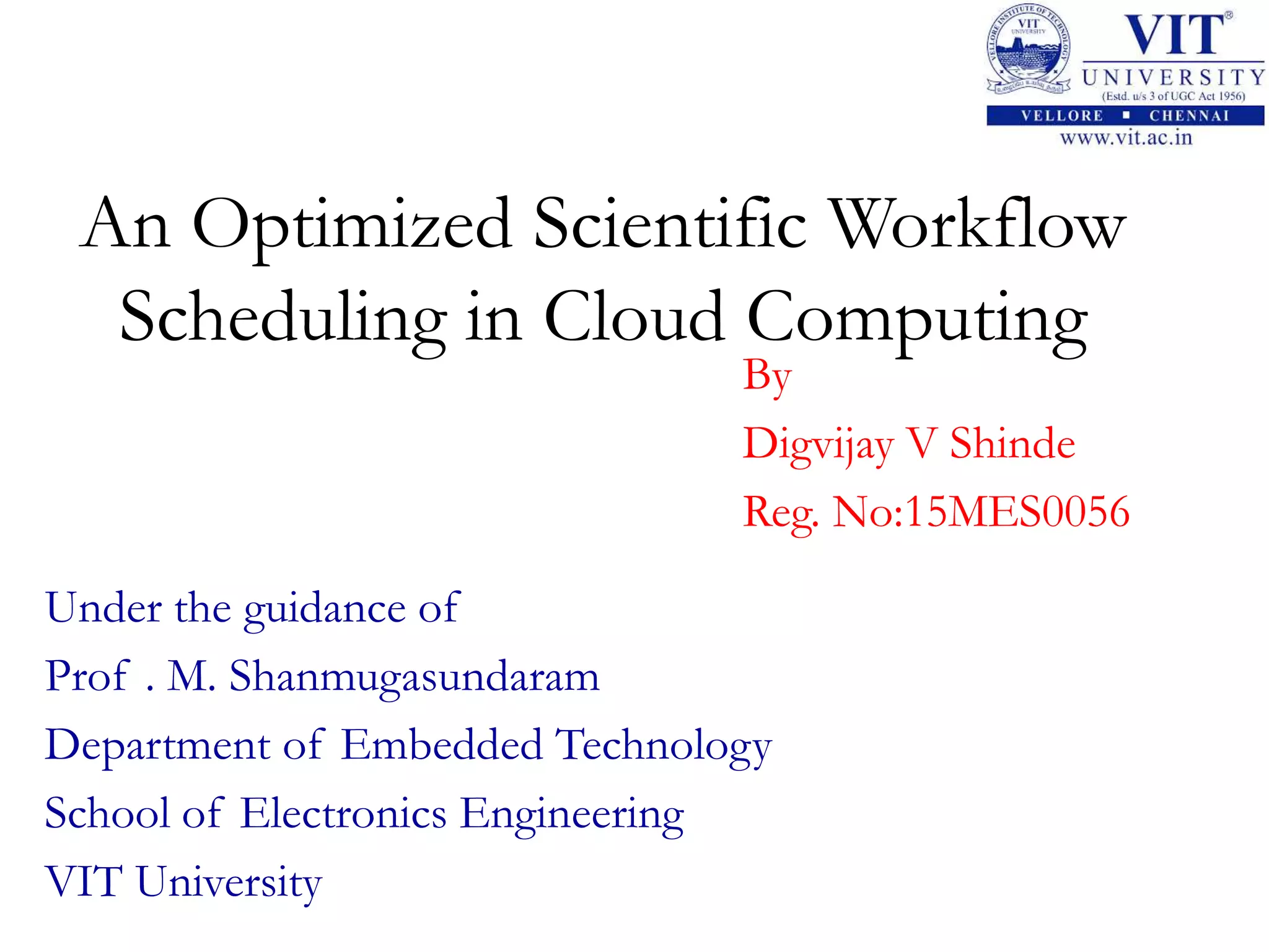 An optimized scientific workflow scheduling in cloud computing | PPTX ...