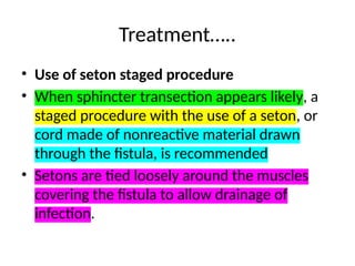 Remove Seton ANORECTAL DISORDERS.FOR ALL MEDICAL STUDENTS | PPTX