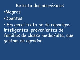 Retrato das anoréxicasMagras