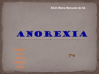 Grupo2 -Ana -André -Andreia -Tiago Eb23 Maria Manuela de Sá 7ºe 