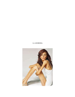 LA ANOREXIA
 