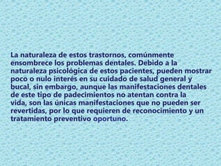 Manifestaciones Bucales en la anorexia y bulimia
