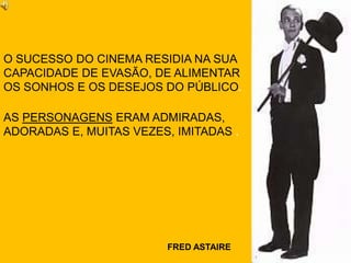 O   CINEMAO CINEMA ASSUMIU, DESDE O SEU INÍCIO, UMA TRIPLA DIMENSÃO: ARTE, DIVERTIMENTO E INDÚSTRIA.NASCIDO COM A PRIMEIRA PROJECÇÃO DOS IRMÃOS LUMIÈRE, EM 1895, RAPIDAMENTE CRESCEU E SE POPULARIZOU.