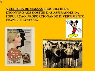 O   CINEMACONSIDERADO UMA “FÁBRICA DE ILUSÕES”, TORNOU-SE UM ESPECTÁCULO DE MASSAS E ORIGINOU UMA PODEROSA INDÚSTRIA.