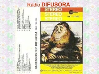 Rádio DIFUSORA
 
