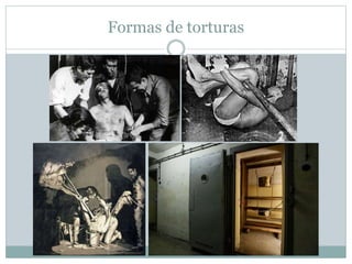 Formas de torturas
 