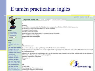 E tamén practicaban inglés 