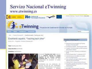 Servizo Nacional eTwinning www. etwinning.es 