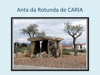 Anta da Rotunda de CARIA
 