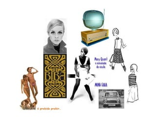 é proibido proibir…   