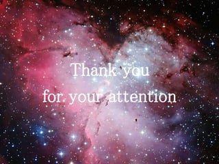 Thank you
for your attention
 