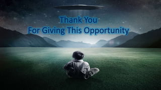 Thank You
For Giving This Opportunity
 