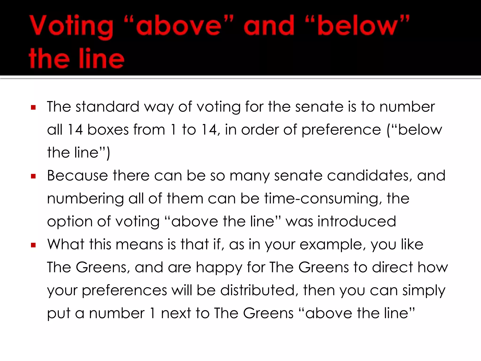 Senate ballot papers – why so huge?Senate ballot papers generally have a lot more boxes on them than House of Representatives ballots, for two reasons:Each party has multiple candidates, andMinor parties have a much better chance of winning a Senate seat, so this is where all the minor parties put up candidatesSo if you’re electing 6 senators (except for a double dissolution, only half the senators are put to a vote each election), the major parties may put up 5 candidates each, and the minor parties 2 candidates each, for a total of 14 candidatesIn reality, there can be, and often are, dozens of candidates