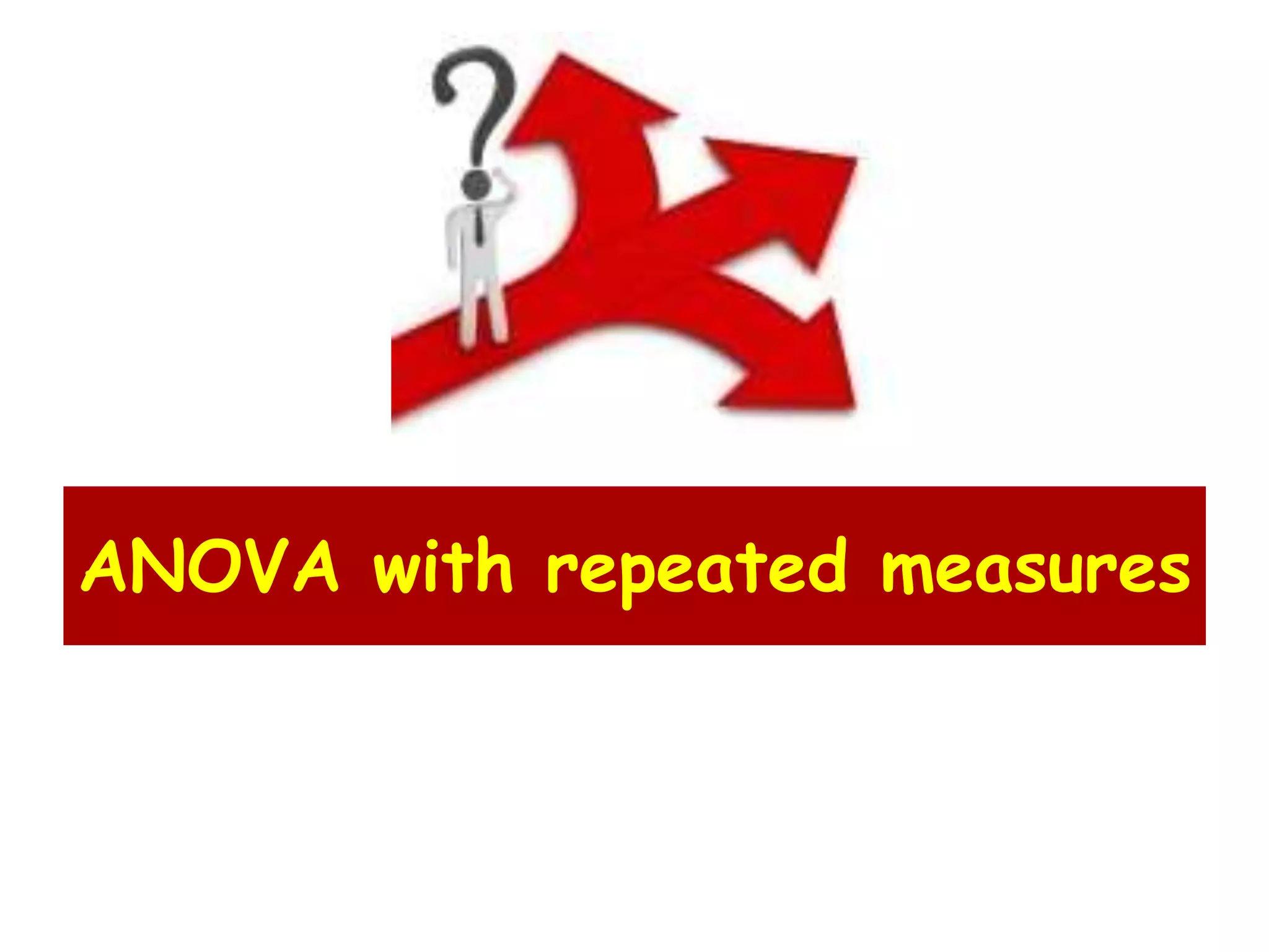 ANOVA with repeated measures
 