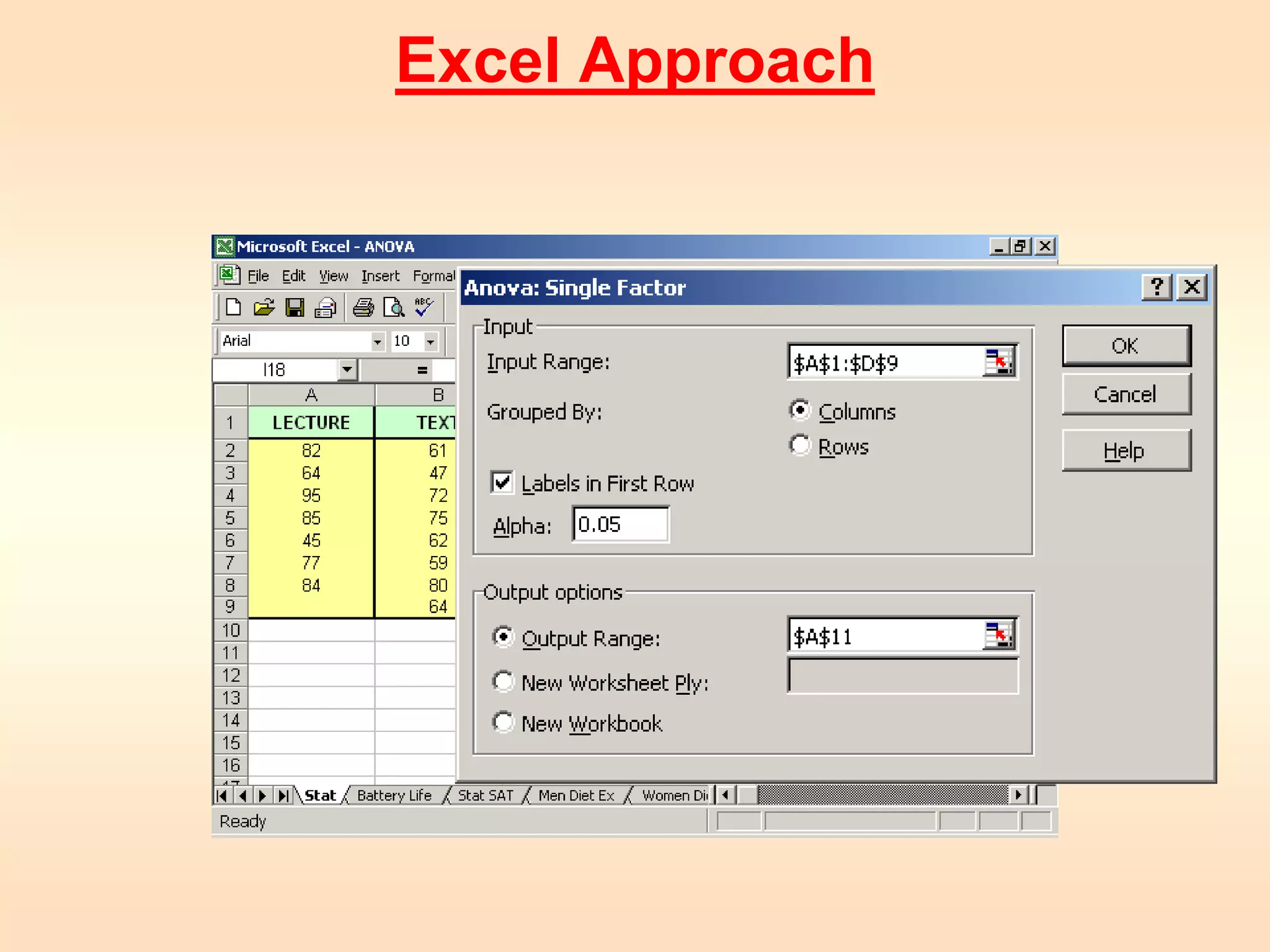 Excel Approach 
 