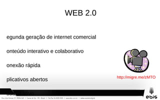 Conteúdo pouco ou nada interativo