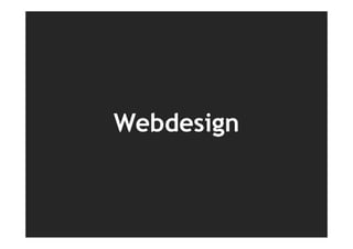 Webdesign
 