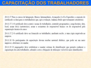 CAPACITAÇÃO DOS TRABALHADORES
 