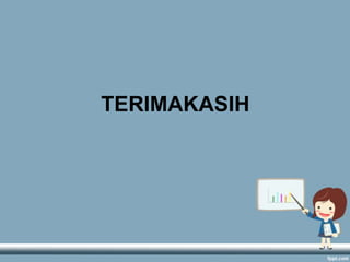 TERIMAKASIH

 