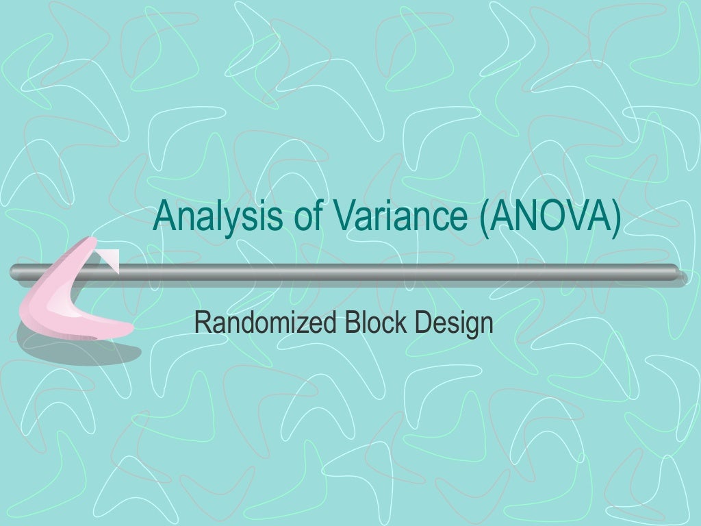 Anova randomized block design