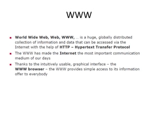 Web Services
• Web services are application components
• Web services communicate using open protocols
• Web services are self-contained and self-
describing
• Web services can be discovered using UDDI,
Universal Description, Discovery and Integration
• Web services can be used by other applications
• HTTP and XML is the basis for Web services
•
 
