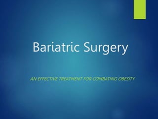 An Overview of Bariatric Surgery- shaheed.pptx