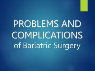 An Overview of Bariatric Surgery- shaheed.pptx