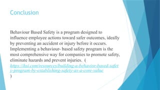 AN OVERVIEW OF BEHAVIOURAL BASED SAFETY (BBS.pptx