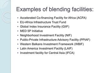 Discussion on blending in marign of
European Development Days in 2013
Watch the video below of Bruno
Wenn, the chairman of EDFI, the
Association of European Development
Finance Institutions on blending:
 