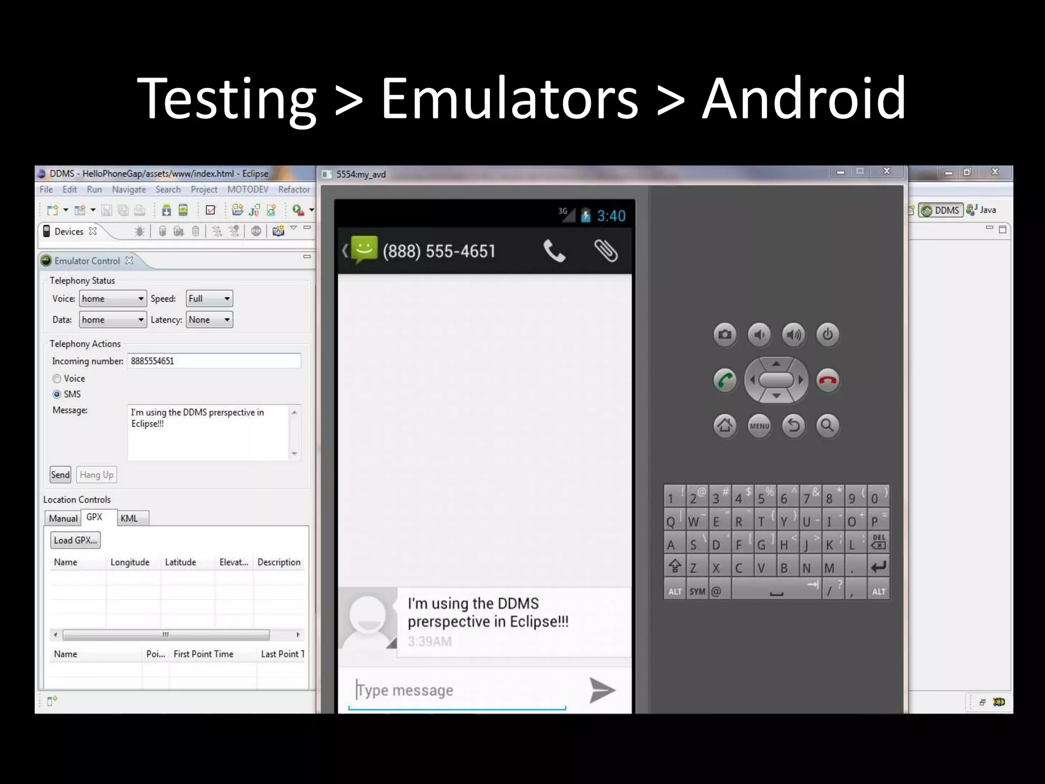 Testing > Emulators > Android
 