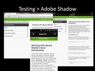 Testing > Adobe Shadow
 