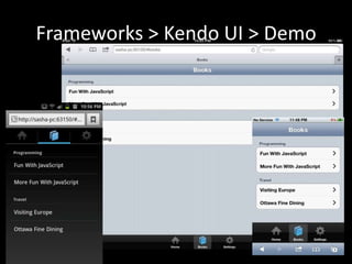 Frameworks > Kendo UI > Demo
 