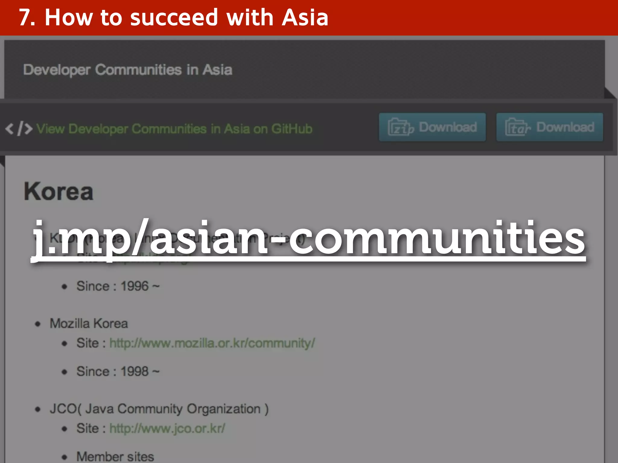 7. How to succeed with Asia
j.mp/asian-communities
 