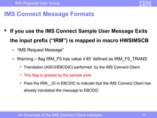An overview of the ims connect client interface | PPT