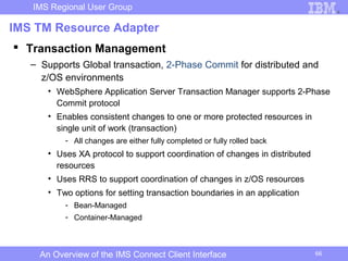 An overview of the ims connect client interface | PPT