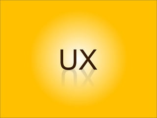 UX 
