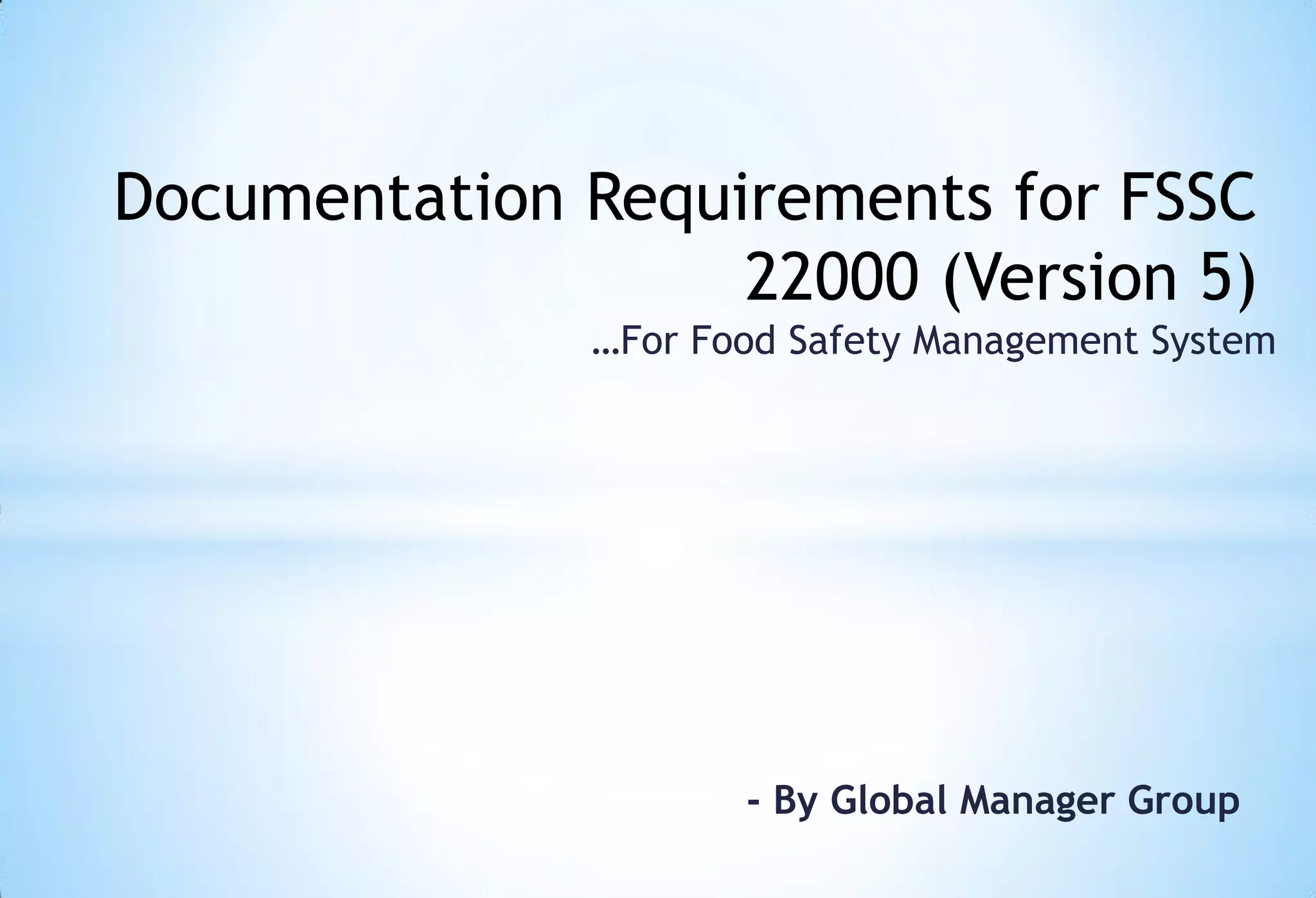 An Overview on FSSC 22000 (Version-5) Documentation kit | PDF