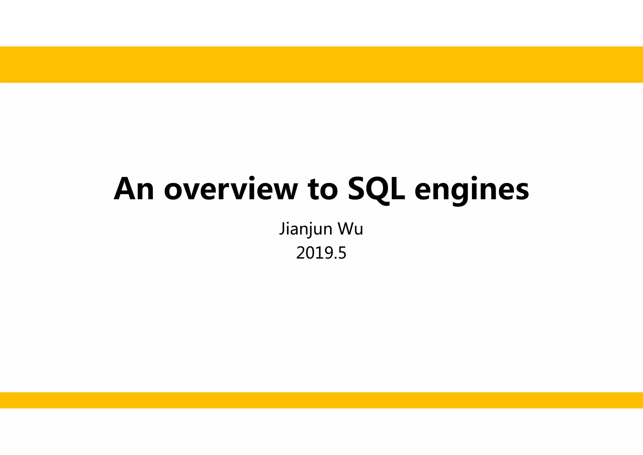An overview to sql engines | PPT