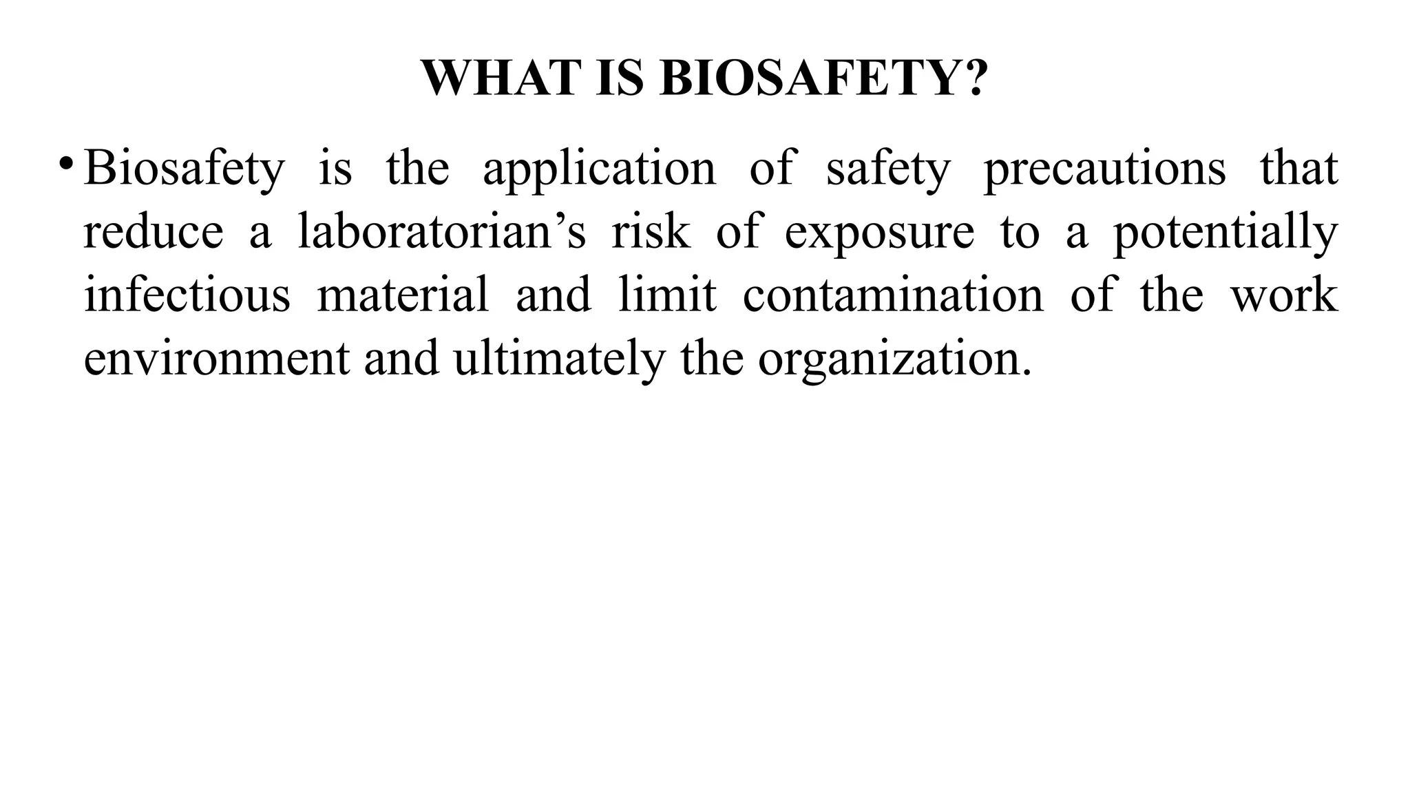 Biosafety, biosafety levels and biohazards.pptx