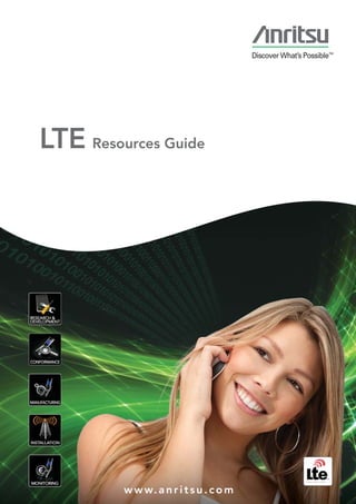 www.anritsu.co m
LTE Resources Guide
 