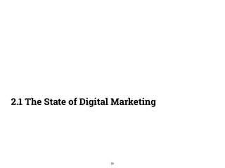 2.1 The State of Digital Marketing 
26 
 