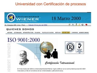 Universidad con Certificación de procesos 18 Marzo 2000 