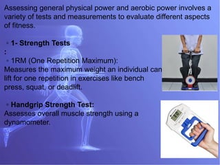 Comprehensive Assessment of General Physical Performance and Aerobic ...